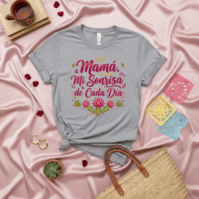 Mamá Mi Sonrisa de Cada Día T-Shirt, Spanish Mother's Day Shirt, Floral Latina Mom Tee, Regalo para Mamá, Best Mom Ever Gift, Mother's Day Present, Cute Spanish Quote Shirt for Mother Mexicada
