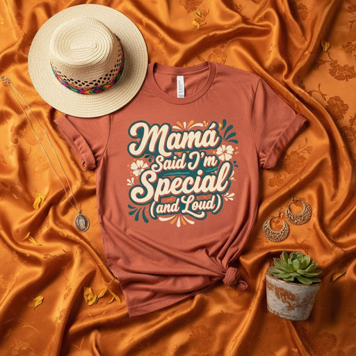 Mama Said I'm Special (and Loud) T-Shirt, Funny Mom Life Graphic Tee, Cute Retro Vintage Style Shirt for Mothers Day Gift, Spanish English Phrase Unisex Shirt with Floral Design Mexicada