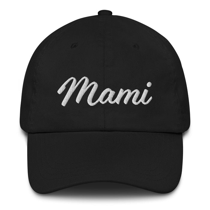 Mami Embroidered Dad Hat | Mom, Love, Familia, Strength, Latina Pride | M5 Mexicada