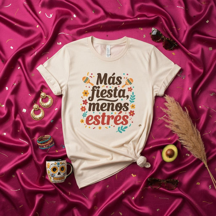 Más fiesta, menos estrés T-shirt, Fiesta Tee, Spanish Shirt, Stress Relief Shirt, Cute Floral Graphic Tee, Women's/Men's Relaxed Fit Unisex Latin Saying Top, Fun Colorful Hispanic Quote Shirt Mexicada
