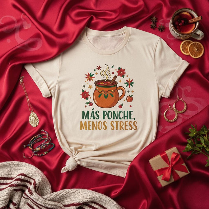 Más Ponche, Menos Stress T-Shirt, Mexican Ponche de Frutas Shirt, Christmas Holiday Fiesta Shirt, Cozy Winter Drink Top, Unisex Tee Mexicada