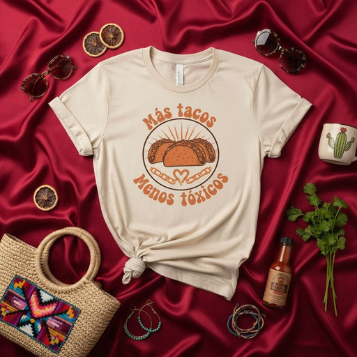 Más tacos Menos tóxicos T-Shirt, Funny Spanish Mexican Food Lover Tee, Cute Taco Graphic Unisex Shirt, Anti-Toxic Positive Vibes Gift for Friends and Family Mexicada