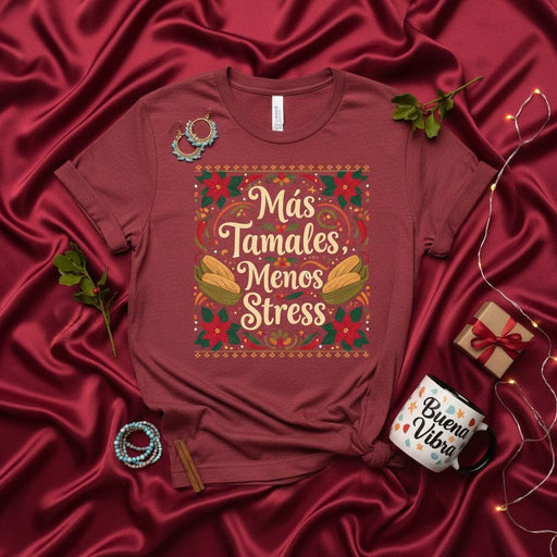 Más Tamales Menos Stress Shirt, Funny Christmas Tamale T-Shirt, Holiday Spanish Quote Tee, Poinsettia Graphic Food Lover Gift, Latina Abuela Cooking Xmas Top for Women Men Mexicada
