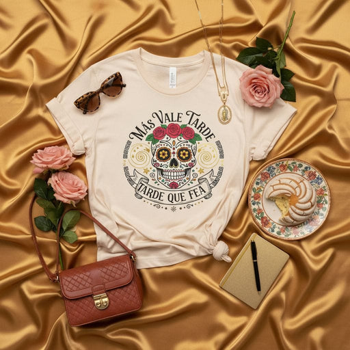 Más Vale Tarde Que Fea Sugar Skull T-Shirt, Día de Muertos Calavera Shirt, Floral Sugar Skull Design, Funny Spanish Phrase Tee, Unisex Graphic Shirt Mexicada