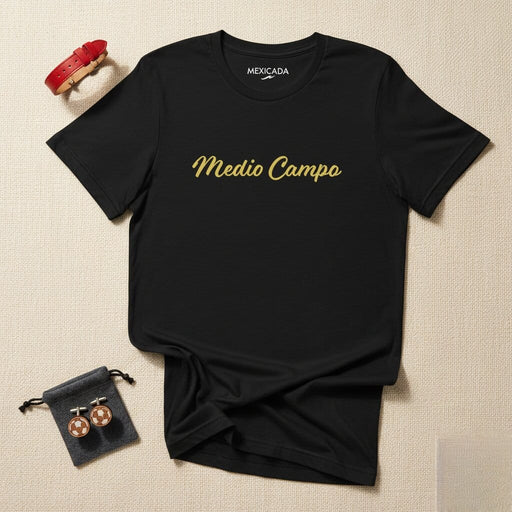 Medio Campo Men & Women's T-Shirt | Soccer, Football, Sports, Athletic, Team | M5 Mexicada