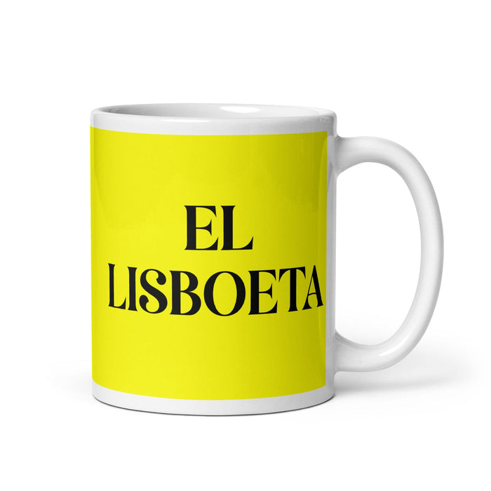 El Lisboeta The Lisbon Resident Funny Home Office Work Coffee Mug Mexican Spanish Pride Gift White Glossy Cup Yellow Card Mug Mexicada 11 oz