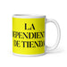 La Dependienta De Tienda The Store Clerk Funny Home Office Work Coffee Mug Mexican Spanish Pride Gift White Glossy Cup Yellow Card Mug Mexicada 11 oz