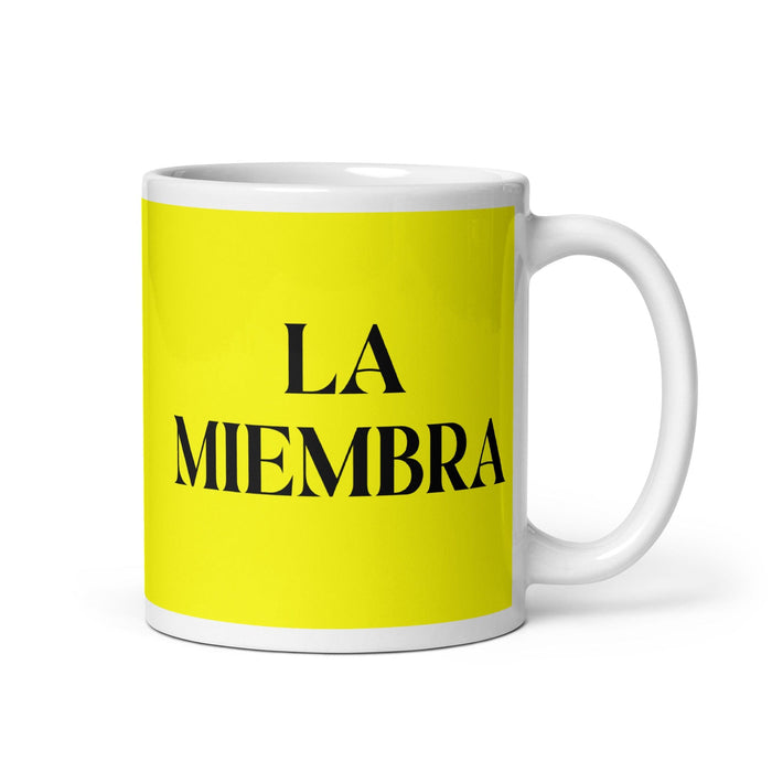 La Miembra The Member Funny Home Office Work Coffee Mug Mexican Spanish Pride Gift White Glossy Cup Yellow Card Mug Mexicada 11 oz