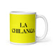 La Chilanga The Mexico City Native Funny Home Office Work Coffee Mug Mexican Spanish Pride Gift White Glossy Cup Yellow Card Mug Mexicada 11 oz