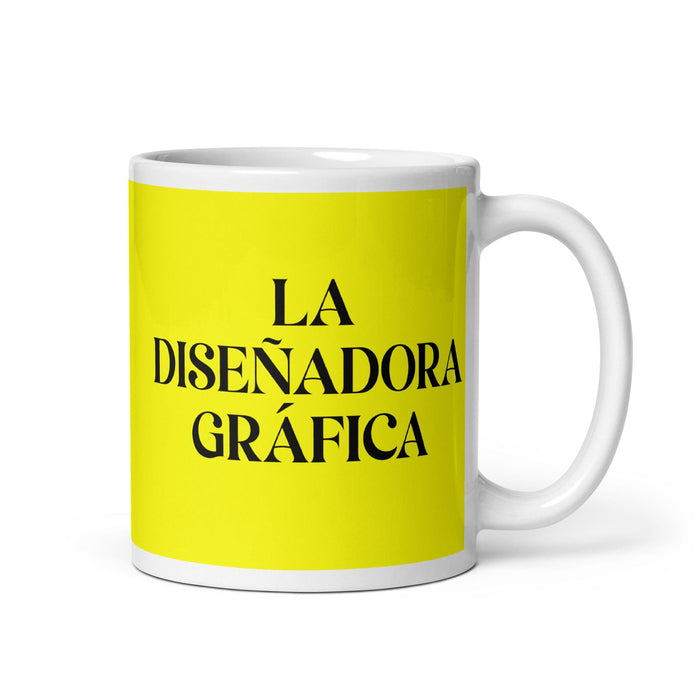 La Diseñadora Gráfica The Graphic Designer Funny Home Office Work Coffee Mug Mexican Spanish Pride Gift White Glossy Cup Yellow Card Mug Mexicada 11 oz