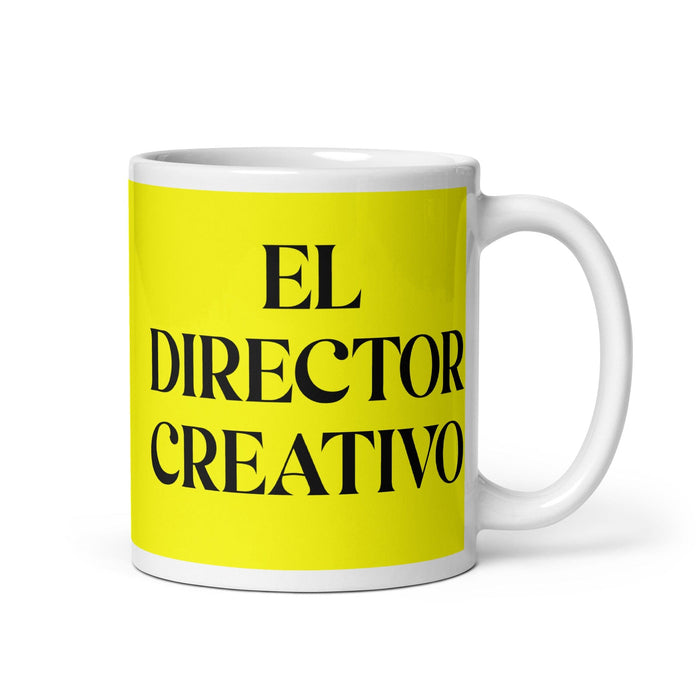 El Director Creativo The Creative Director Funny Home Office Work Coffee Mug Mexican Spanish Pride Gift White Glossy Cup Yellow Card Mug Mexicada 11 oz