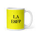 La ESFP The Entertainer MBTI Personality Funny Home Office Work Coffee Mug Mexican Spanish Pride Gift White Glossy Cup Yellow Card Mug Mexicada 11 oz