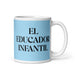 El Educador Infantil The Child Educator Funny Home Office Work Coffee Mug Mexican Spanish Pride Gift White Glossy Cup Sky Blue Card Mug Mexicada 11 oz