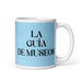 La Guía De Museos The Museum Guide Funny Home Office Work Coffee Mug Mexican Spanish Pride Gift White Glossy Cup Sky Blue Card Mug Mexicada 11 oz