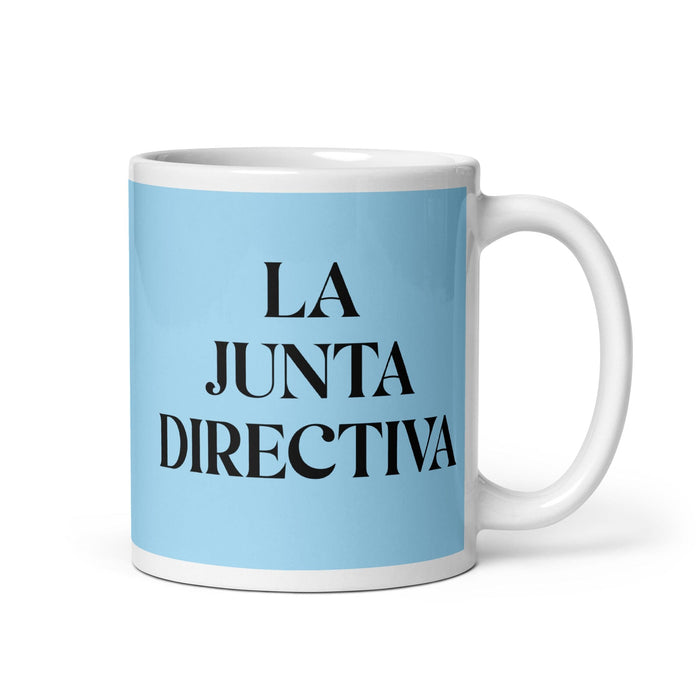 La Junta Directiva The Board Member Funny Home Office Work Coffee Mug Mexican Spanish Pride Gift White Glossy Cup Sky Blue Card Mug Mexicada 11 oz