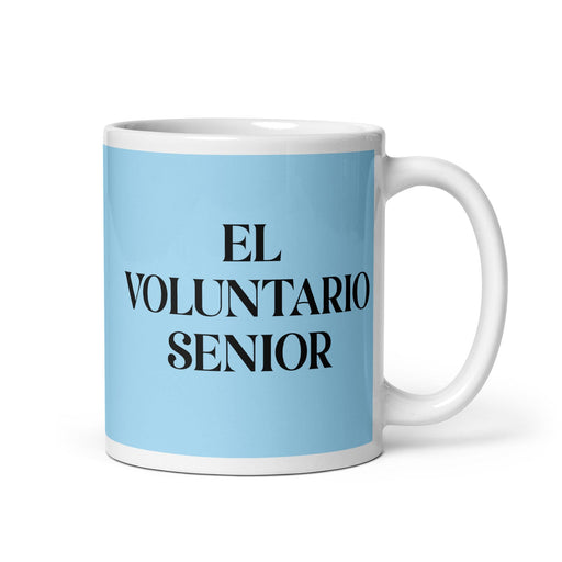 El Voluntario Senior The Senior Volunteer Funny Home Office Work Coffee Mug Mexican Spanish Pride Gift White Glossy Cup Sky Blue Card Mug Mexicada 11 oz