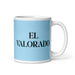 El Valorado The Valued One Funny Home Office Work Coffee Mug Mexican Spanish Pride Gift White Glossy Cup Sky Blue Card Mug Mexicada 11 oz