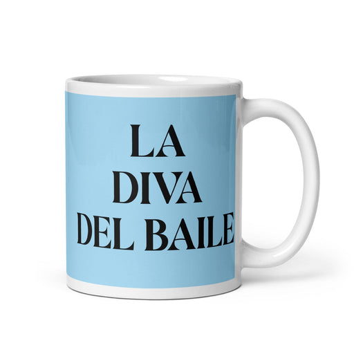 La Diva Del Baile The Dance Diva Funny Home Office Work Coffee Mug Mexican Spanish Pride Gift White Glossy Cup Sky Blue Card Mug Mexicada 11 oz