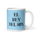 El Rey Del Spa The Spa Queen / King Funny Home Office Work Coffee Mug Mexican Spanish Pride Gift White Glossy Cup Sky Blue Card Mug Mexicada 11 oz