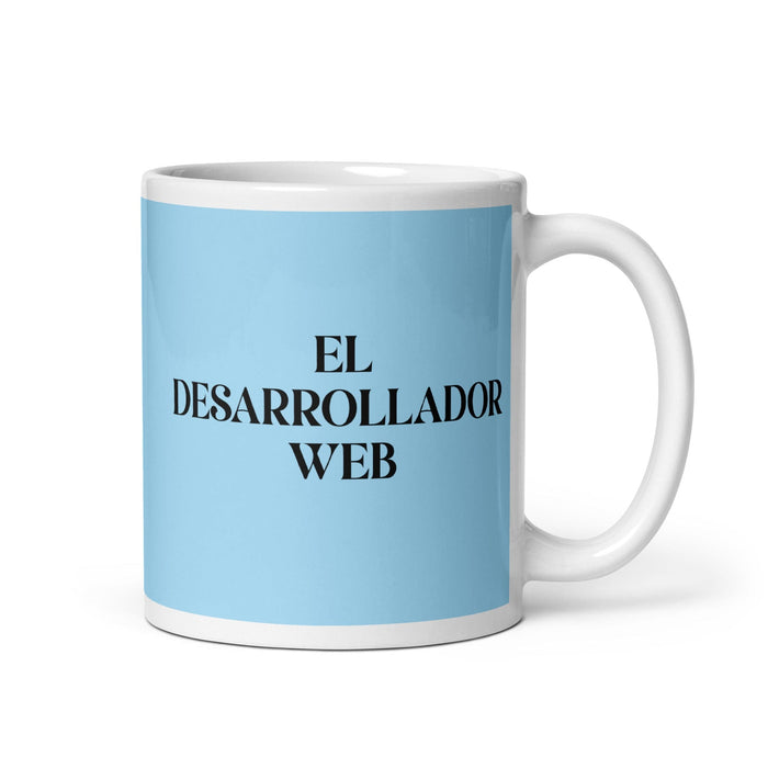 El Desarrollador Web The Web Developer Funny Home Office Work Coffee Mug Mexican Spanish Pride Gift White Glossy Cup Sky Blue Card Mug Mexicada 11 oz