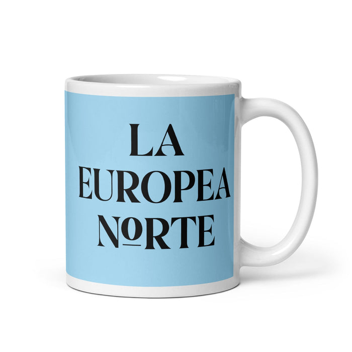 La Europea Norte The Northern European Funny Home Office Work Coffee Mug Mexican Spanish Pride Gift White Glossy Cup Sky Blue Card Mug Mexicada 11 oz