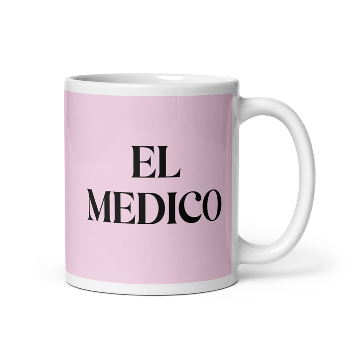 El Medico The Physician Funny Home Office Work Coffee Mug Mexican Spanish Pride Gift White Glossy Cup Light Pink Card Mug Mexicada 11 oz