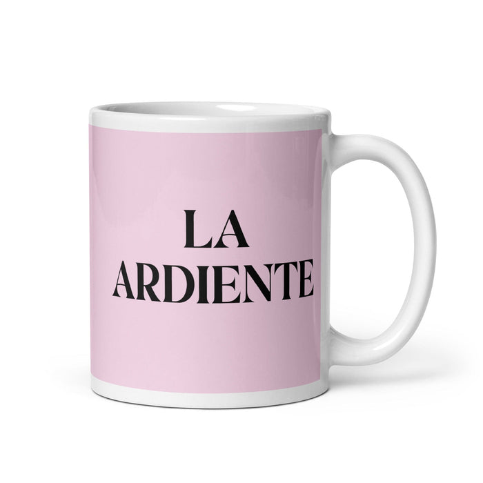 La Ardiente The Fiery One Funny Home Office Work Coffee Mug Mexican Spanish Pride Gift White Glossy Cup Light Pink Card Mug Mexicada 11 oz