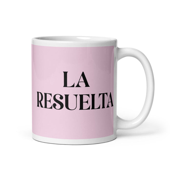 La Resuelta The Determined One Funny Home Office Work Coffee Mug Mexican Spanish Pride Gift White Glossy Cup Light Pink Card Mug Mexicada 11 oz