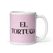 El Tortuga The Turtle Funny Home Office Work Coffee Mug Mexican Spanish Pride Gift White Glossy Cup Light Pink Card Mug Mexicada 11 oz