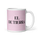 El De Tierra The Earth Sign Funny Home Office Work Coffee Mug Mexican Spanish Pride Gift White Glossy Cup Light Pink Card Mug Mexicada 11 oz