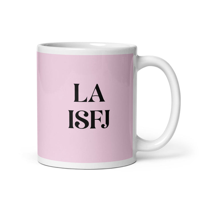 La ISFJ The Defender MBTI Personality Funny Home Office Work Coffee Mug Mexican Spanish Pride Gift White Glossy Cup Light Pink Card Mug Mexicada 11 oz