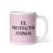 El Protector Animal The Animal Protector Funny Home Office Work Coffee Mug Mexican Spanish Pride Gift White Glossy Cup Light Pink Card Mug Mexicada 11 oz