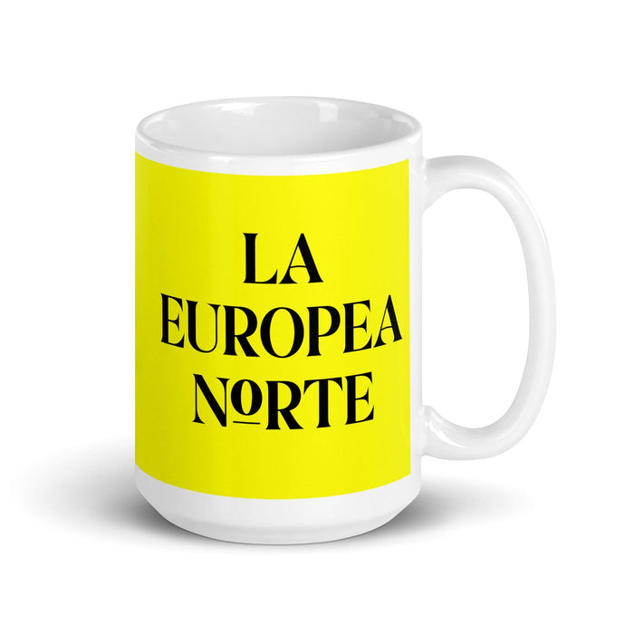 La Europea Norte The Northern European Funny Home Office Work Coffee Mug Mexican Spanish Pride Gift White Glossy Cup Yellow Card Mug Mexicada 15 oz