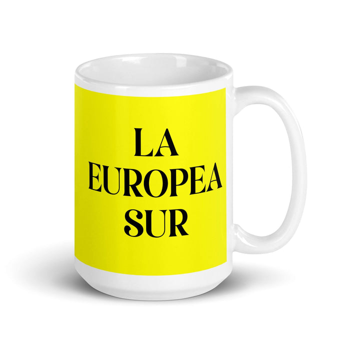 La Europea Sur The Southern European Funny Home Office Work Coffee Mug Mexican Spanish Pride Gift White Glossy Cup Yellow Card Mug Mexicada 15 oz