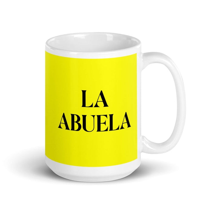 La Abuela The Grandmother / The Grandfather Funny Home Office Work Coffee Mug Mexican Spanish Pride Gift White Glossy Cup Yellow Card Mug Mexicada 15 oz