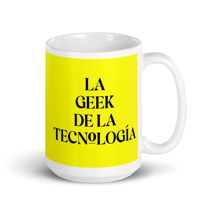 La Geek De La Tecnología The Tech Geek Funny Home Office Work Coffee Mug Mexican Spanish Pride Gift White Glossy Cup Yellow Card Mug Mexicada 15 oz