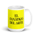 El Fanático Del Arte The Art Lover Funny Home Office Work Coffee Mug Mexican Spanish Pride Gift White Glossy Cup Yellow Card Mug Mexicada 15 oz