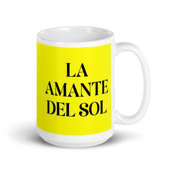 La Amante Del Sol The Sun Lover Funny Home Office Work Coffee Mug Mexican Spanish Pride Gift White Glossy Cup Yellow Card Mug Mexicada 15 oz