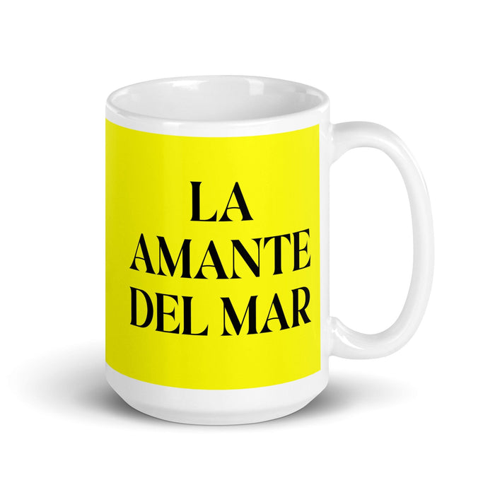 La Amante Del Mar The Sea Lover Funny Home Office Work Coffee Mug Mexican Spanish Pride Gift White Glossy Cup Yellow Card Mug Mexicada 15 oz