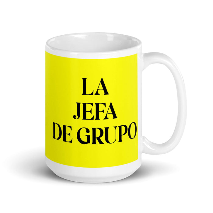 La Jefa De Grupo The Group Leader Funny Home Office Work Coffee Mug Mexican Spanish Pride Gift White Glossy Cup Yellow Card Mug Mexicada 15 oz