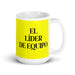 El Líder De Equipo The Team Leader Funny Home Office Work Coffee Mug Mexican Spanish Pride Gift White Glossy Cup Yellow Card Mug Mexicada 15 oz