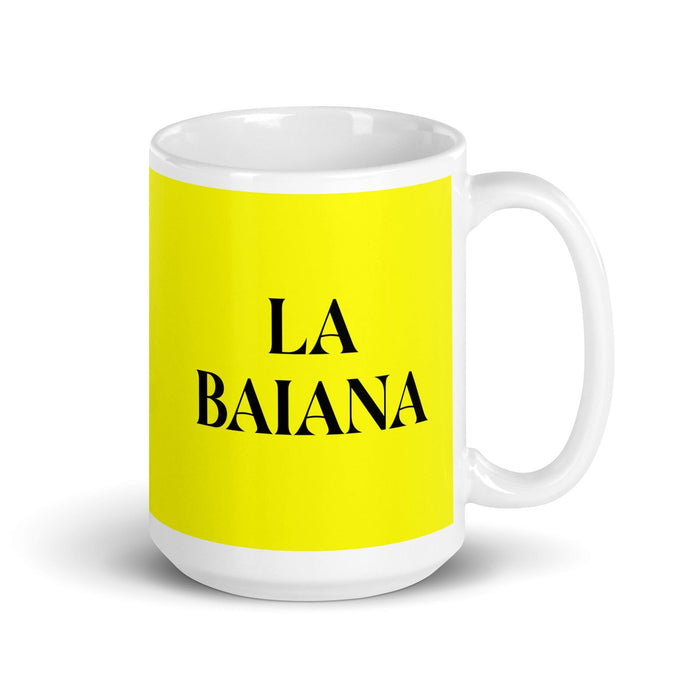 La Baiana The Bahia Resident Funny Home Office Work Coffee Mug Mexican Spanish Pride Gift White Glossy Cup Yellow Card Mug Mexicada 15 oz