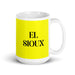 El Sioux The Sioux Funny Home Office Work Coffee Mug Mexican Spanish Pride Gift White Glossy Cup Yellow Card Mug Mexicada 15 oz