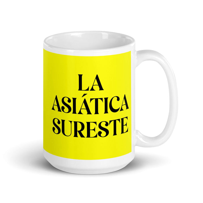 La Asiática Sureste The Southeast Asian Funny Home Office Work Coffee Mug Mexican Spanish Pride Gift White Glossy Cup Yellow Card Mug Mexicada 15 oz