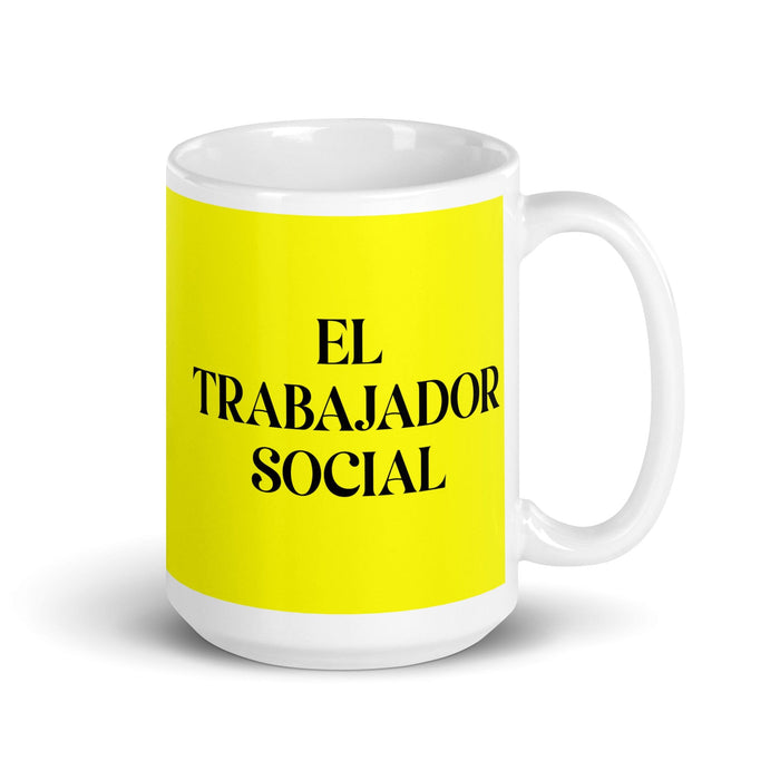 El Trabajador Social The Social Worker Funny Home Office Work Coffee Mug Mexican Spanish Pride Gift White Glossy Cup Yellow Card Mug Mexicada 15 oz