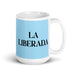 La Liberada The Liberated One Funny Home Office Work Coffee Mug Mexican Spanish Pride Gift White Glossy Cup Sky Blue Card Mug Mexicada 15 oz