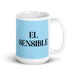 El Sensible The Sensitive One Funny Home Office Work Coffee Mug Mexican Spanish Pride Gift White Glossy Cup Sky Blue Card Mug Mexicada 15 oz