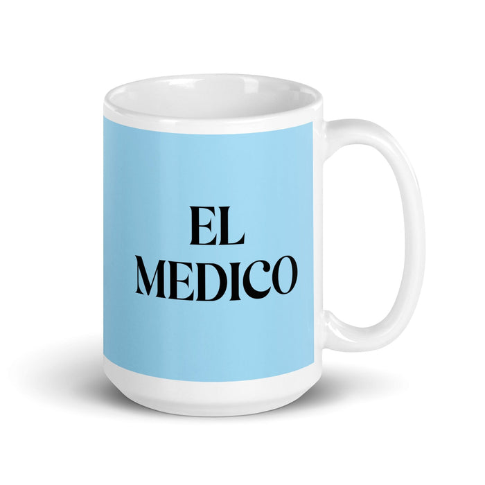 El Medico The Physician Funny Home Office Work Coffee Mug Mexican Spanish Pride Gift White Glossy Cup Sky Blue Card Mug Mexicada 15 oz