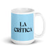 La Crítica The Critic Funny Home Office Work Coffee Mug Mexican Spanish Pride Gift White Glossy Cup Sky Blue Card Mug Mexicada 15 oz