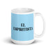 El Espiritista The Spiritist Funny Home Office Work Coffee Mug Mexican Spanish Pride Gift White Glossy Cup Sky Blue Card Mug Mexicada 15 oz